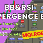 BB RSI divergence EA, FXDreema Bollinger RSI EA, no code forex robot, automate bb ea, martingale bb ea, MT4 RSI EA, MT5 BB Divergence Bot